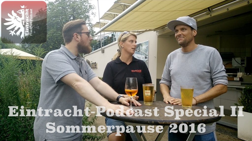 Eintracht Podcast Special II SoPa 2016