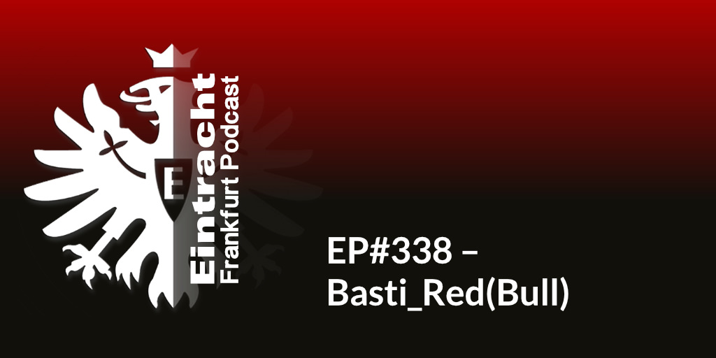 EP#338 – Basti_Red(Bull)