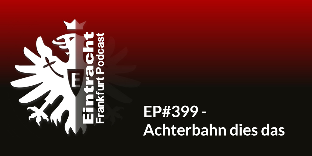 EP#399 - Achterbahn dies das