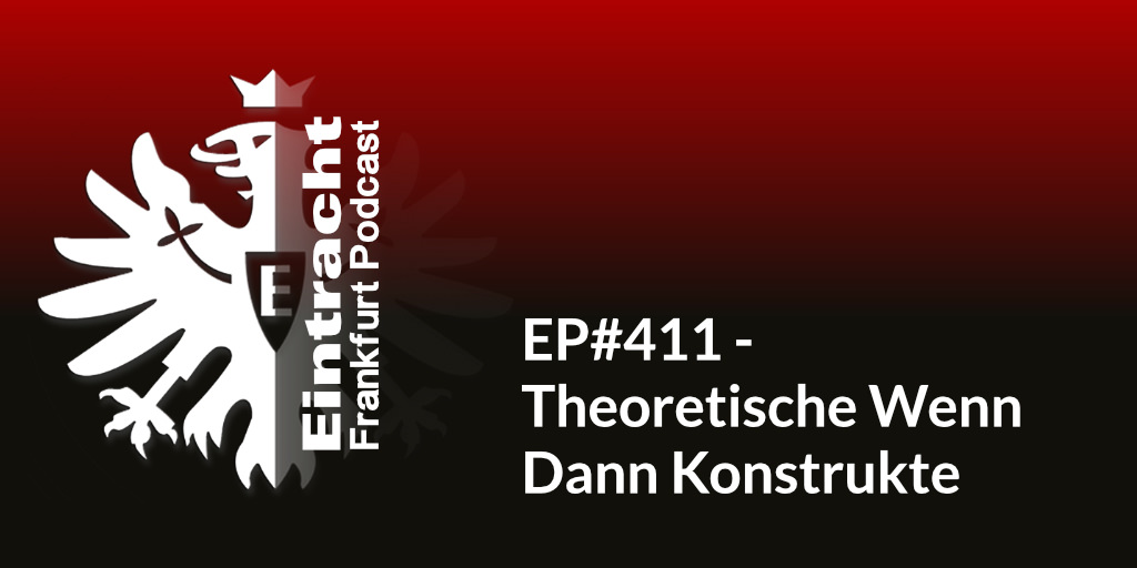 EP#411 - Theoretische Wenn Dann Konstrukte