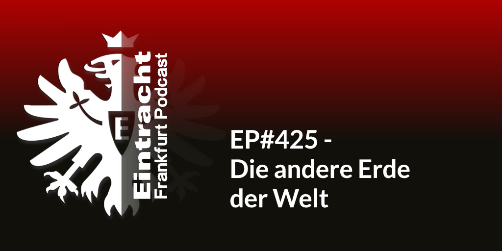 EP#425 - Die andere Erde der Welt