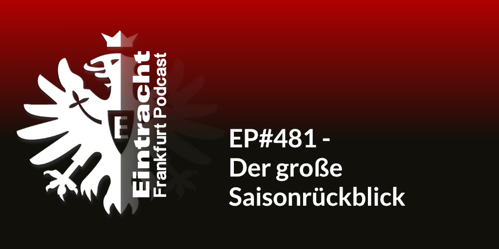 EP#481 - Der große Saisonrückblick