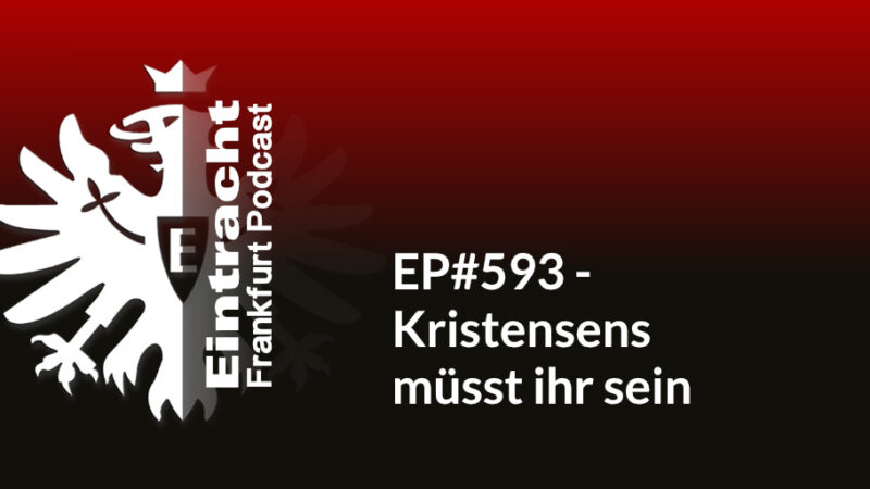 EP#593 - Kristensens müsst ihr sein